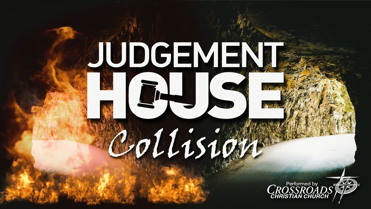 Crossroads Christian Church presents:  Judgement House - Collision