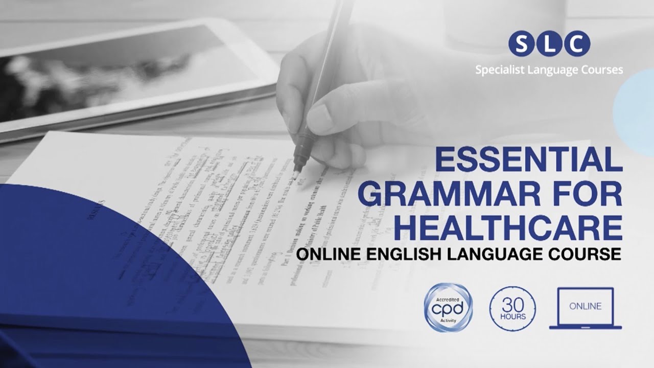 Essential Grammar for Healthcare Online Course | Specialist Language Courses