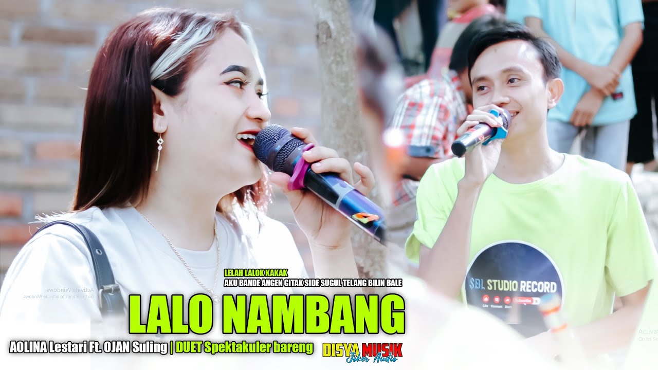 AOLINA Lestari Ft. OJAN Suling dilagu sasak VIRAL - Lalo NAMBANG | DISYA Musik