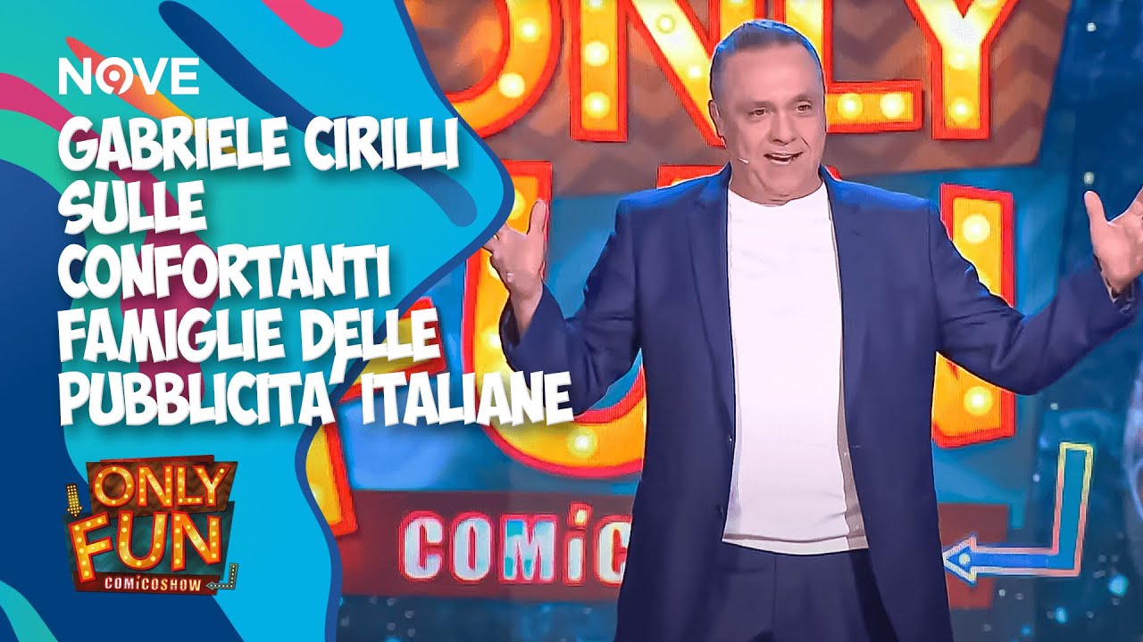 Gabriele Cirilli sulle confortanti famiglie delle pubblicità italiane | ONLY FUN