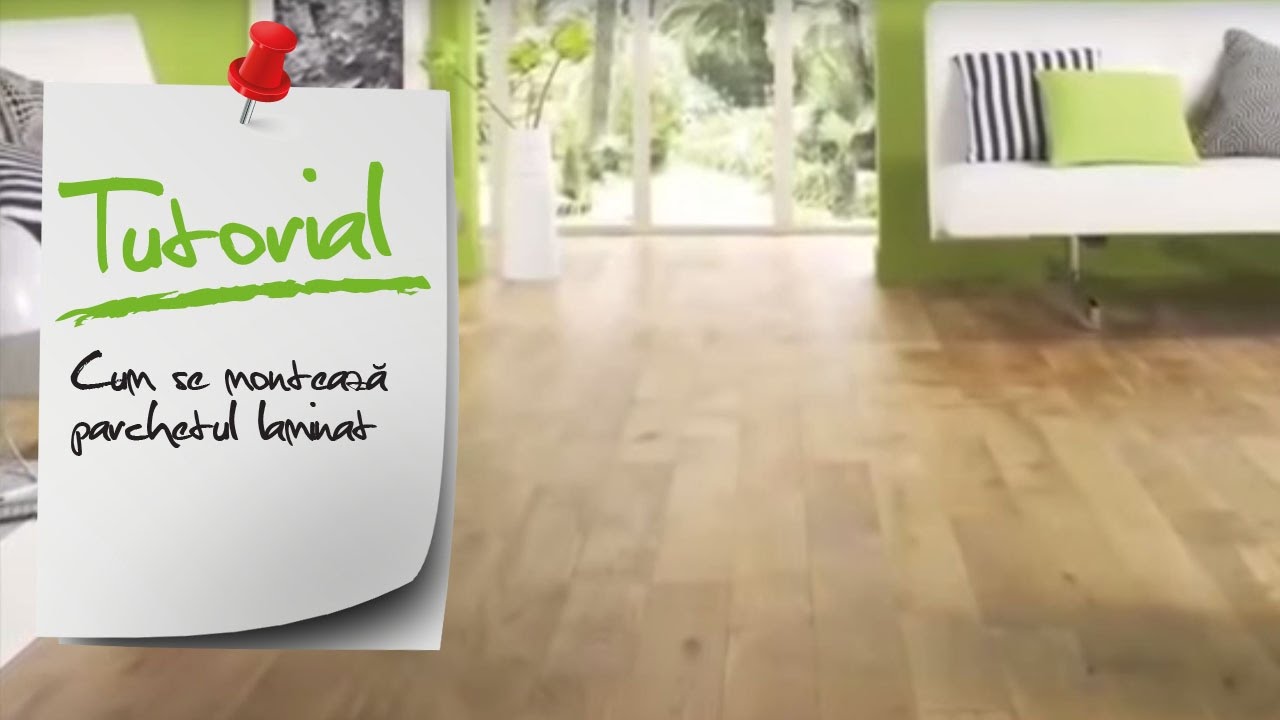Cum se montează parchetul laminat. Tutorial Video Leroy Merlin