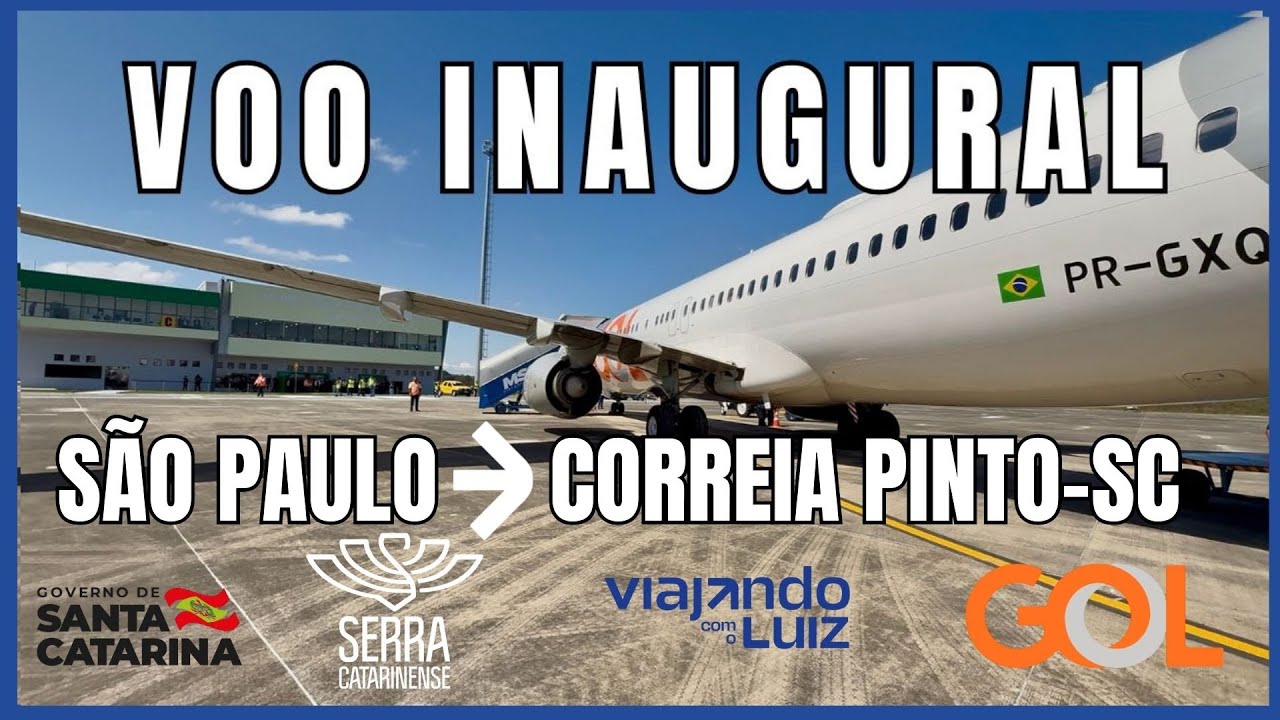 NOVO VOO DA GOL PARA A SERRA CATARINENSE - SÃO PAULO X CORREIA PINTO-SC