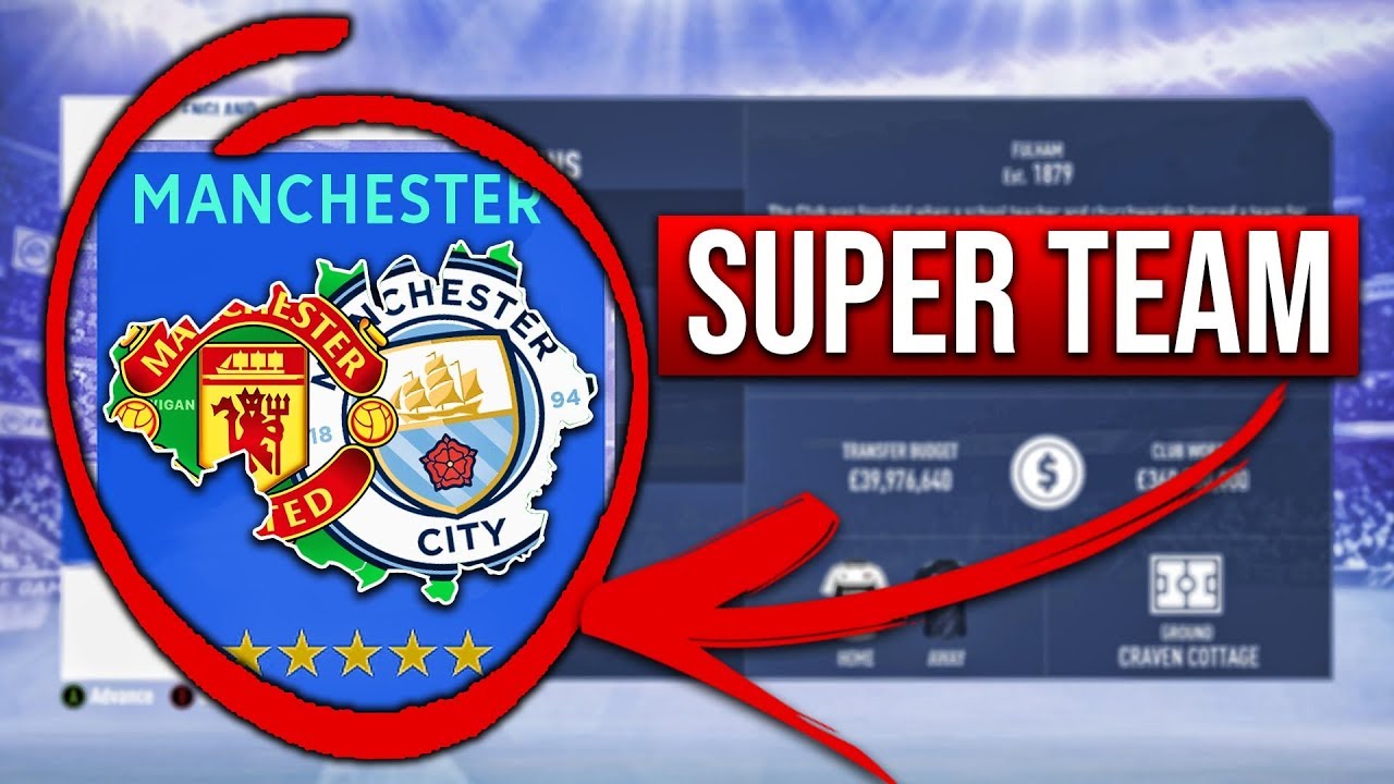 WHAT IF MANCHESTER HAD A SUPER TEAM? FIFA 19 Career Mode Experiment