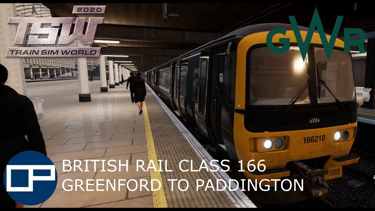 Let's Play Train Sim World | Episode 1 | Class 166 Great Western