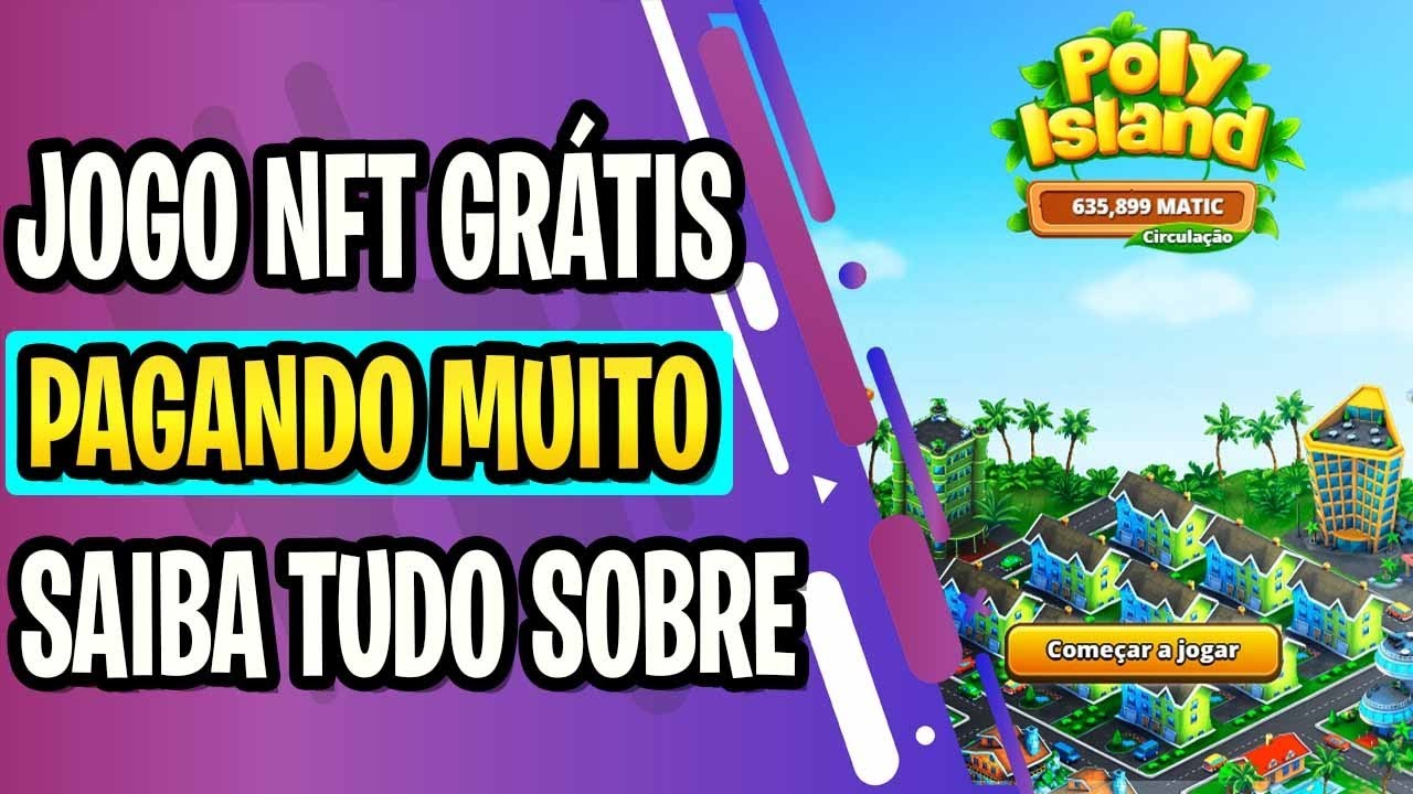 Poly Island JOGO NFT GR&Aacute;TIS EST&Aacute; PAGANDO MUITO!! VOC&Ecirc; N&Atilde;O VAI ACREDITAR! COMECE A JOGAR AGORA!