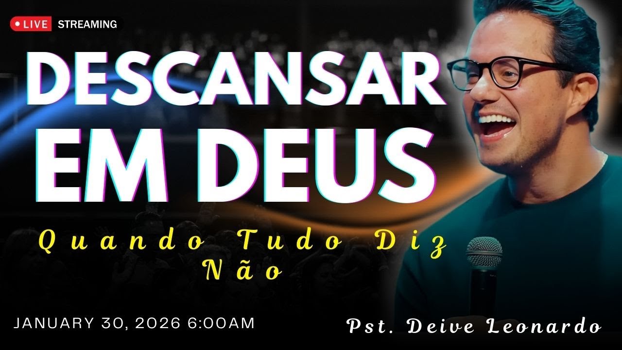 Quando Tudo Diz o Contrário, Descansar é o Maior Ato de Fé | Deive Leonardo