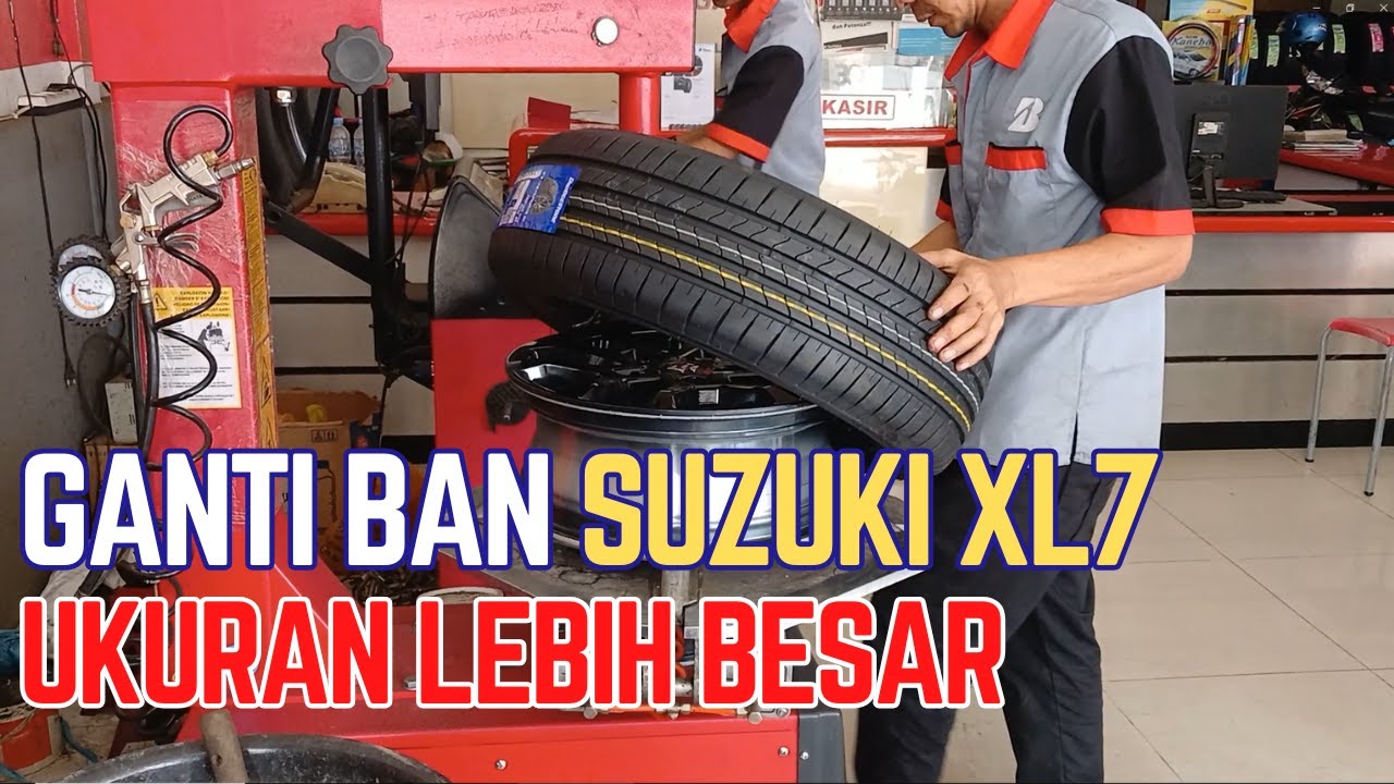 Xl7 Ganti Ban Lebih Besar Pakai Turanza (Ga Ada Lawan)
