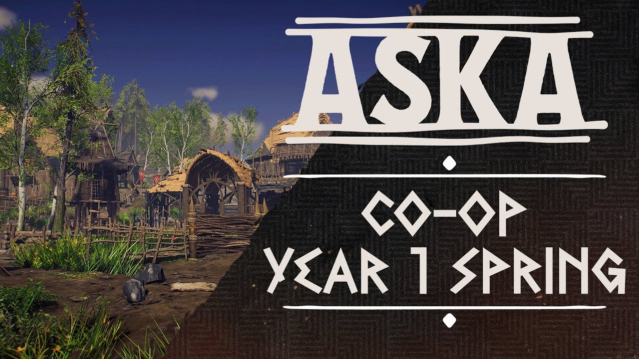 ASKA Co-Op Finding the BEST Base Location | Year 1 - Spring | Two Players |