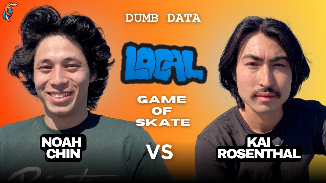 Noah Chin vs Kai Rosenthal - Dumb Data LOCAL Game of Skate