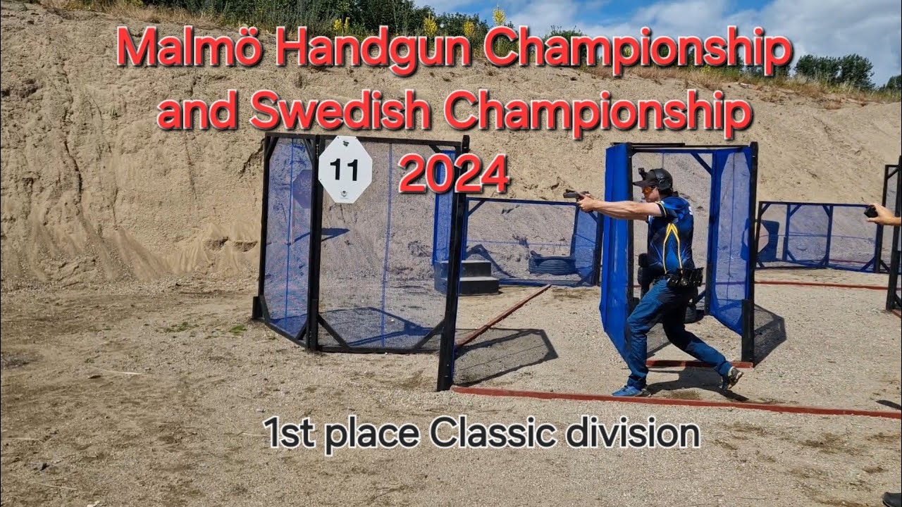Malmö Handgun Championship and the Swedish nationals 2024. 1st place Classic