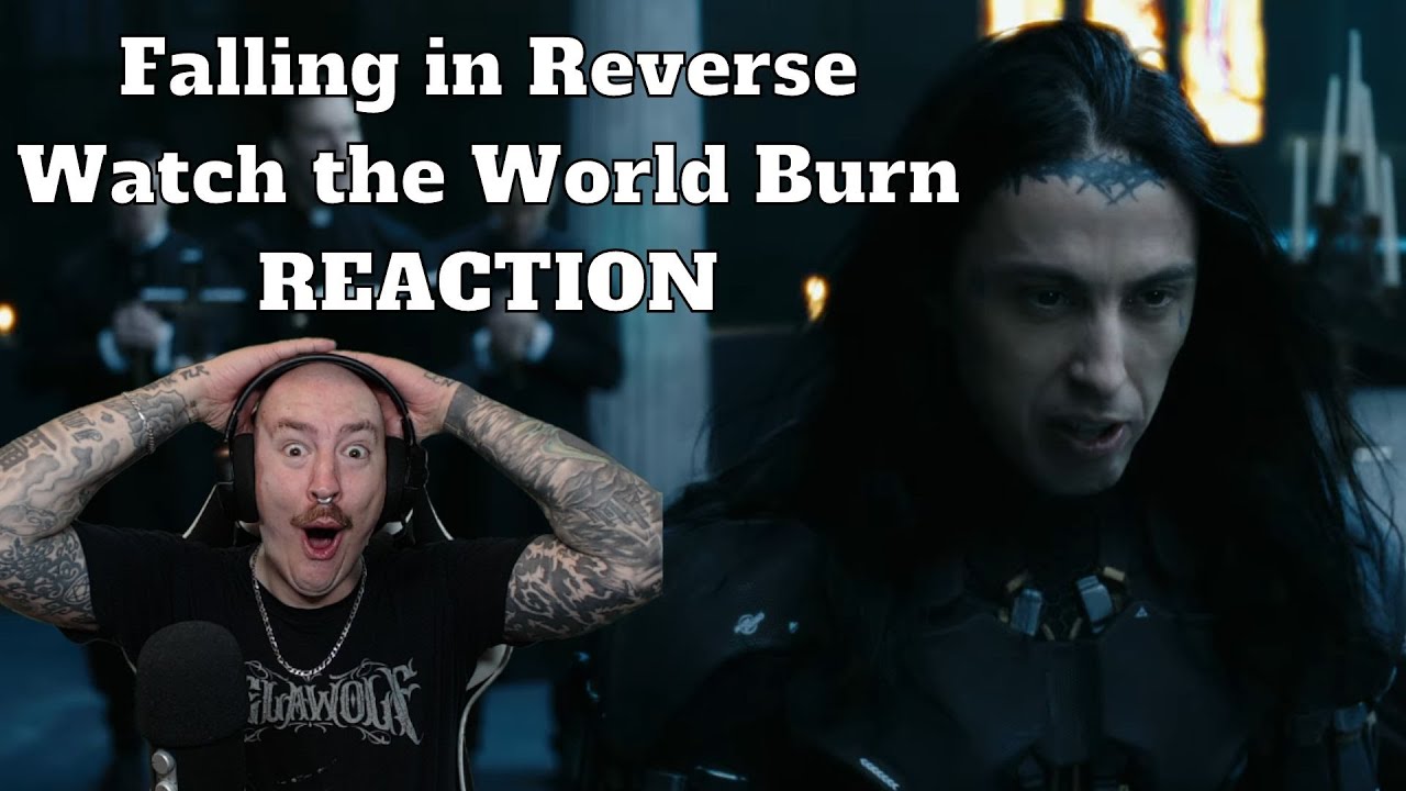 BRUH WHAT THE HELL!! -- Falling in Reverse - Watch the World Burn REACTION
