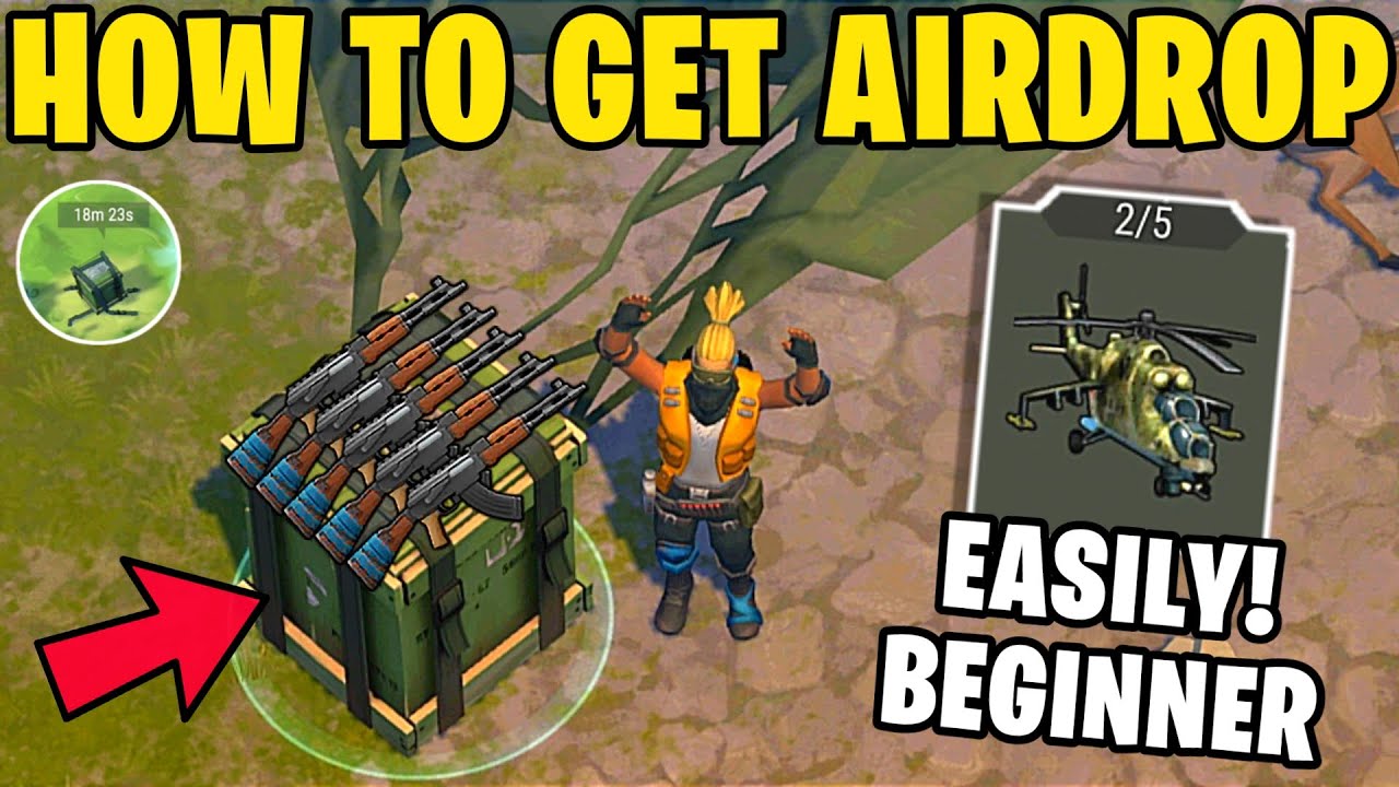 How to Get Airdrops Easily for Beginners | Last Day on Earth: Survival