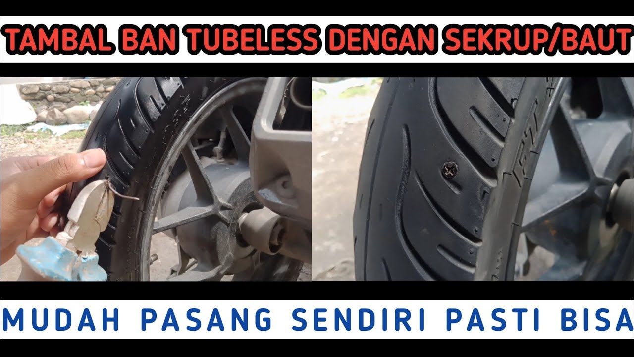CARA TAMBAL BAN TUBELESS DENGAN SEKRUP ATAU BAUT (Sekrup Paku Karet Tambal Ban Tubles)