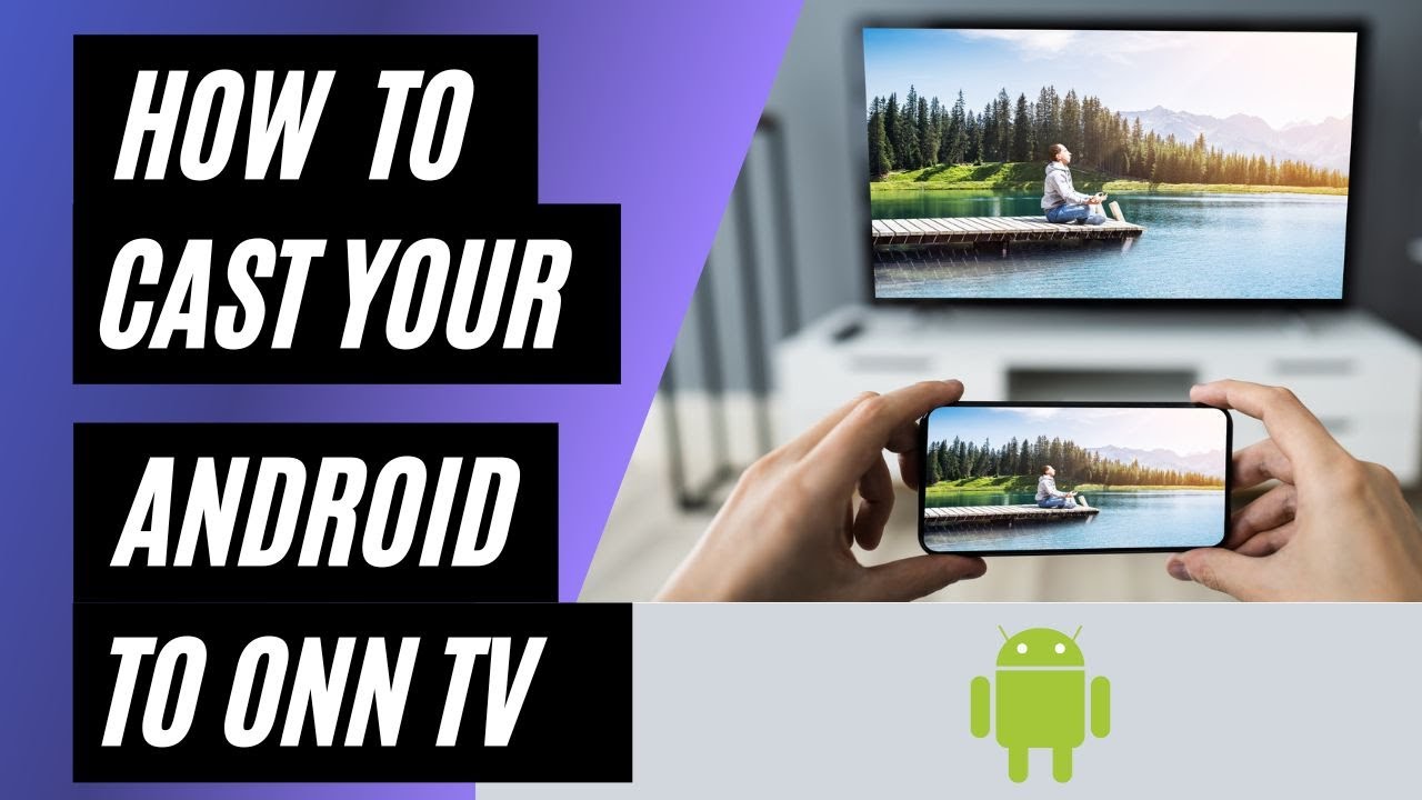 How To Cast Android to ONN TV