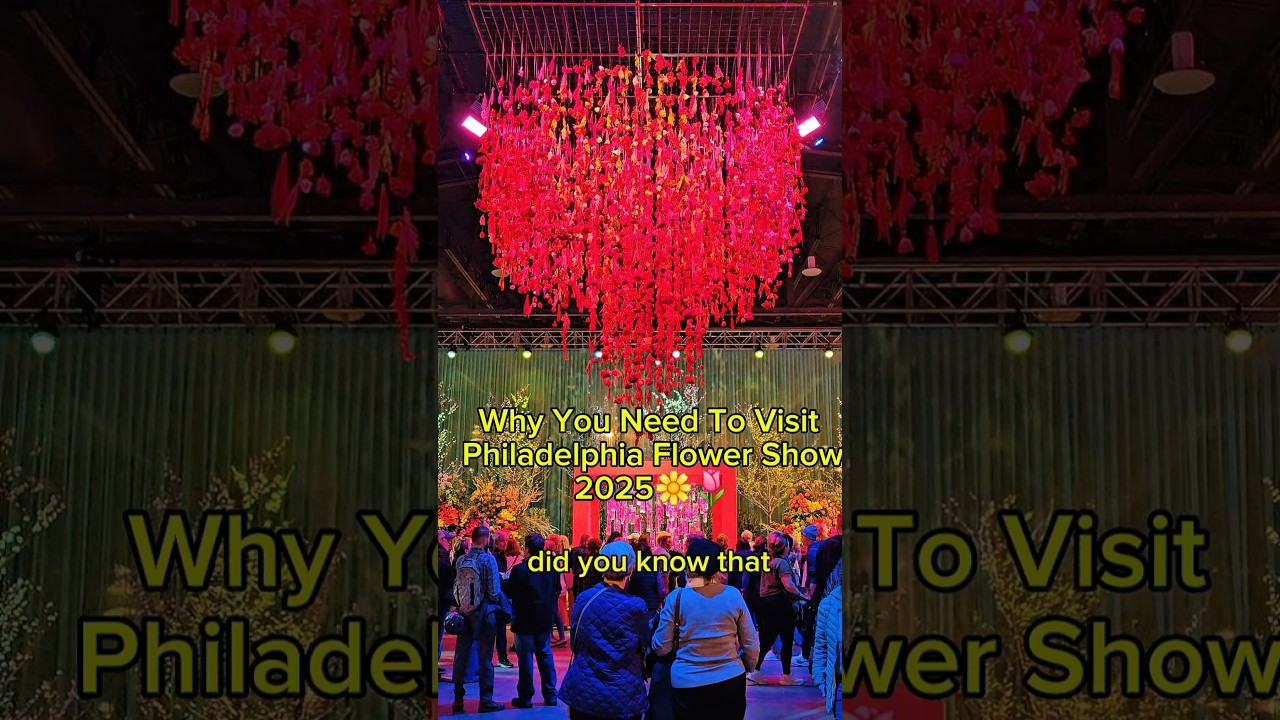 PHILADELPHIA'S Most Stunning Flower Show Ever!   #philadelphia flower show  #garden