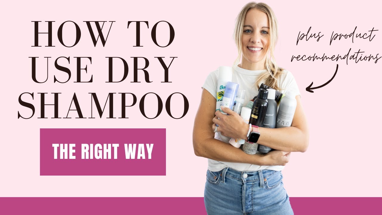 How to Use Dry Shampoo: 6 tips for using it THE RIGHT WAY