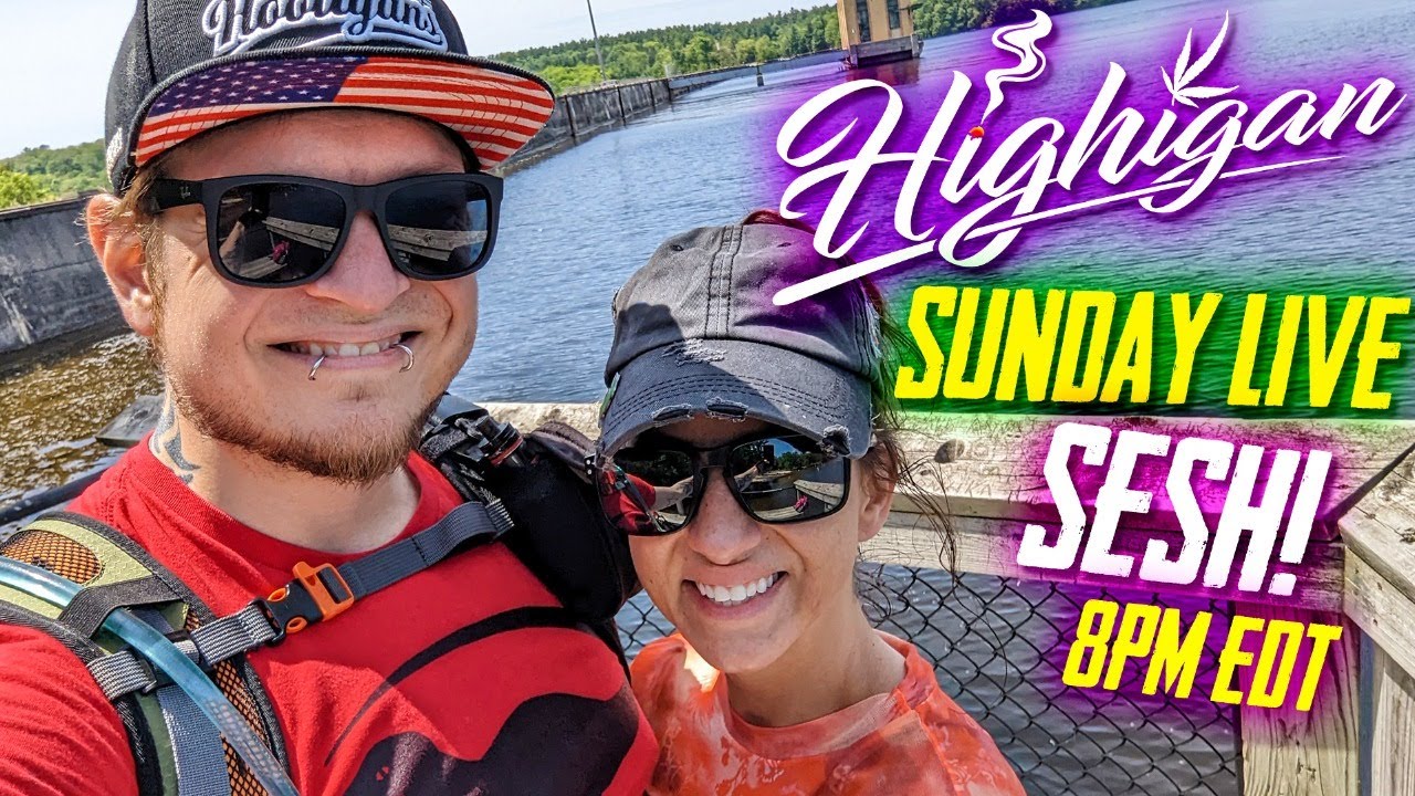 Highigan Sunday Live Sesh! 8pm EDT