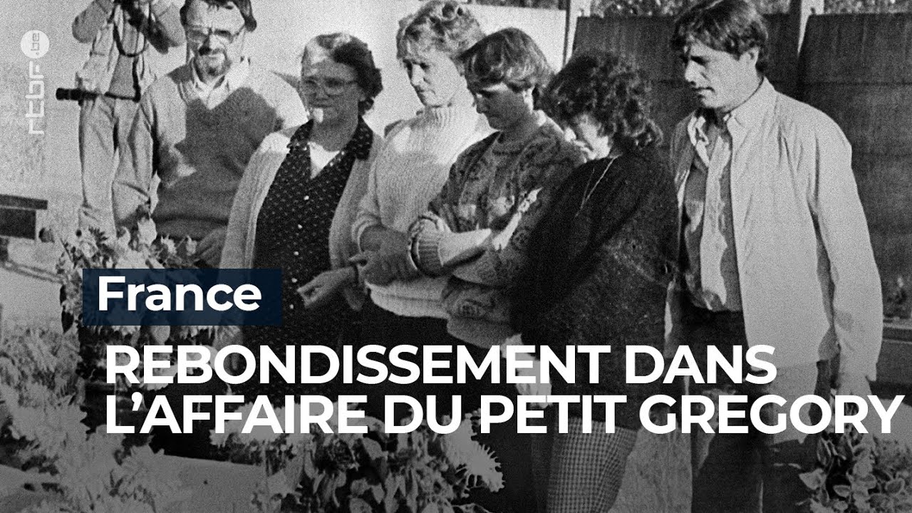 France : rebondissement dans l'affaire du petit Gr&eacute;gory - RTBF Info