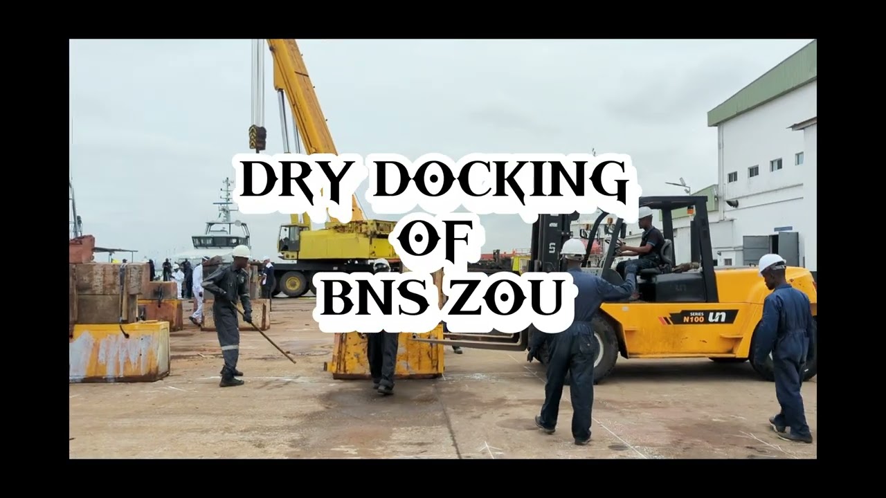 The Undocking of BNS MBK and Dry docking of BNS ZOU and BNS OUEME