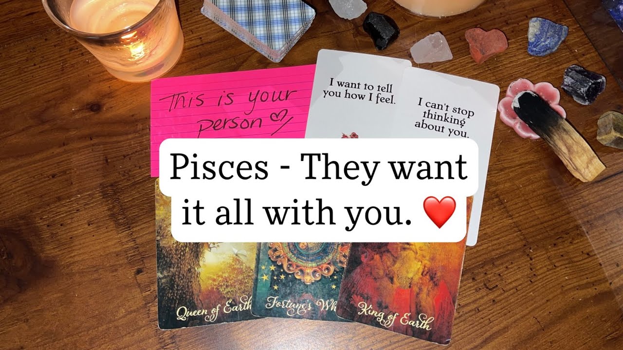 PISCES - “I want to tell you how I feel”. ❤️
