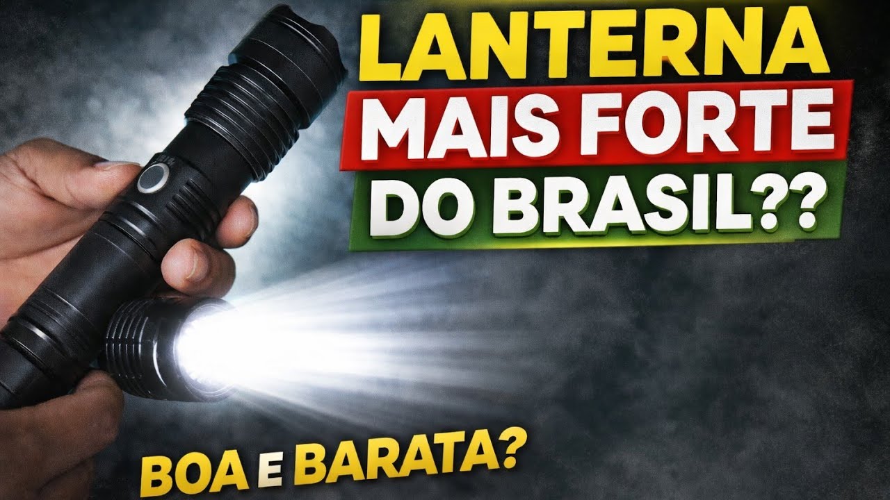 LANTERNA  MAIS FORTE DO MUNDO?