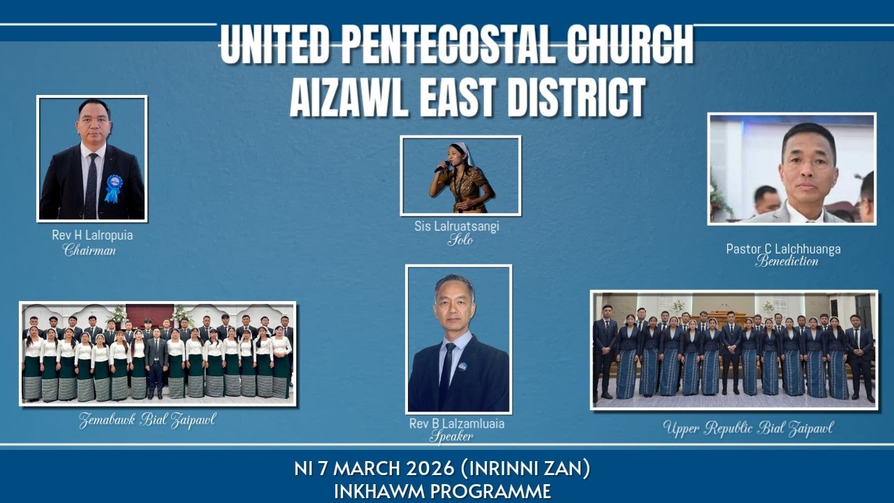 UPC-AIZAWL EAST DISTRICT KHAWMPUI - SATURDAY ZAN