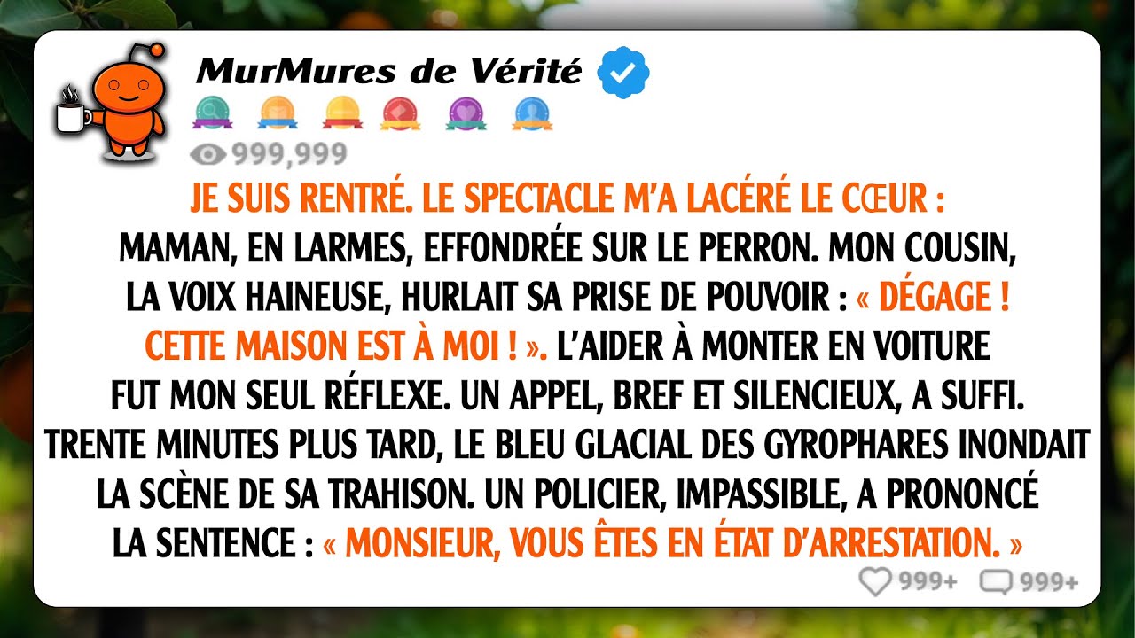 Je suis rentré à la maison et j'ai trouvé ma mère en larmes sur le porche pendant que mon cousin...