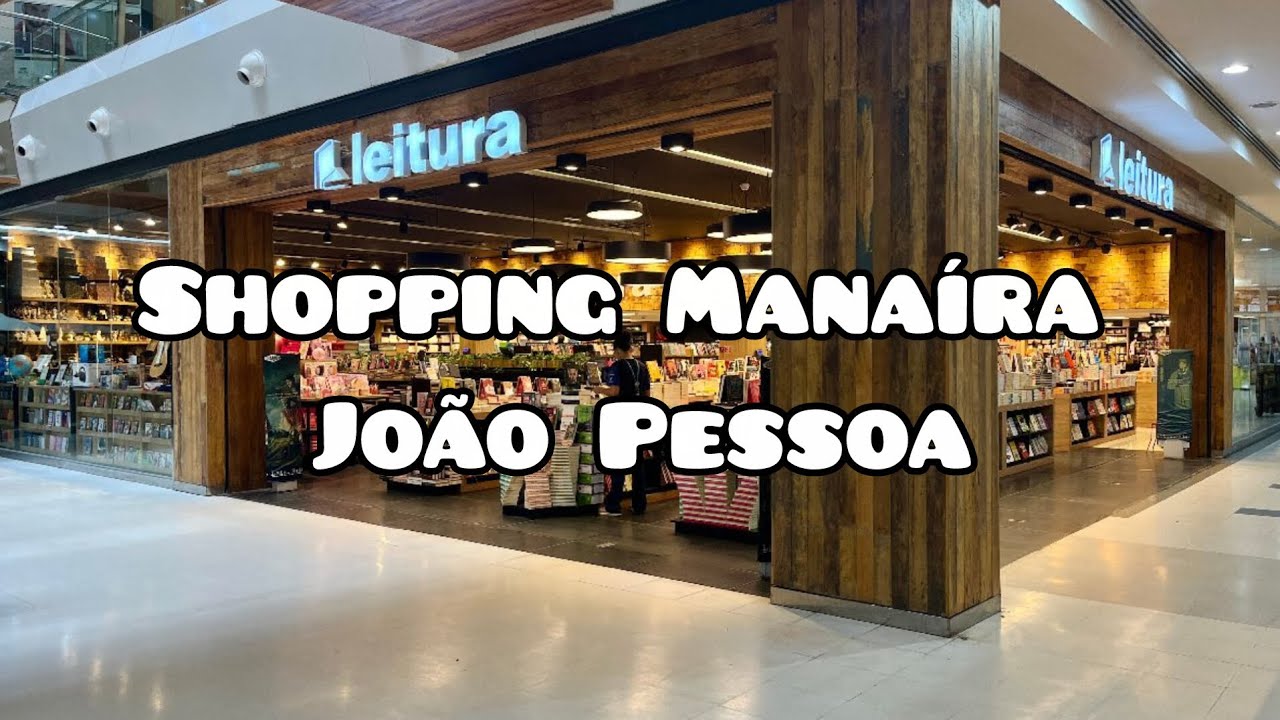 VALE A PENA OS PREÇOS NO SHOPPING MANAÍRA EM JOÃO PESSOA PARAÍBA?
