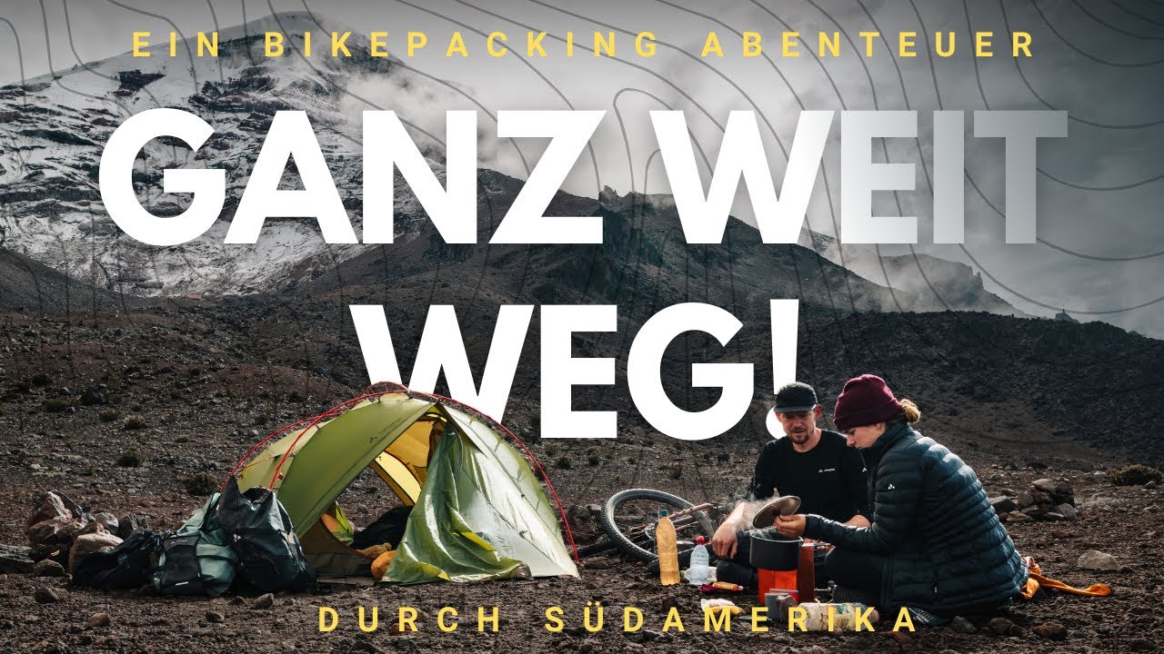 Bikepacking Südamerika - Mit dem Rad von Kolumbien bis ans Ende der Welt | VAUDE