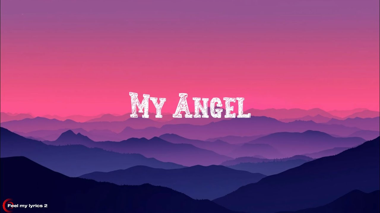 My Angel - Silas Hollow