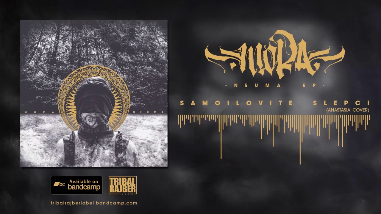 MORA - Samoilovite Slepci (Anastasia Cover)