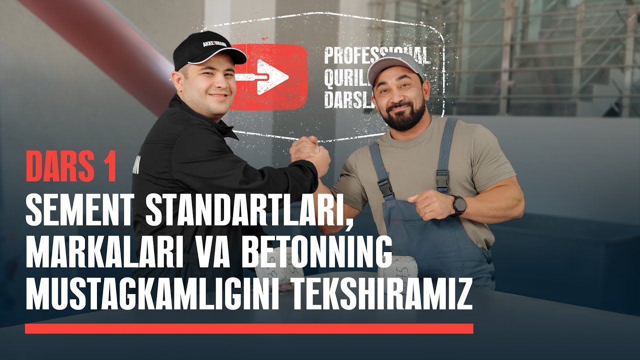 Sement standarlari, markalari va betonning mustagkamligini tekshiramiz (1-dars)