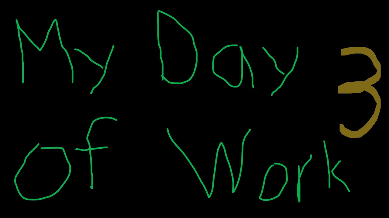 One Work Day nr 3  alles Legal ;D