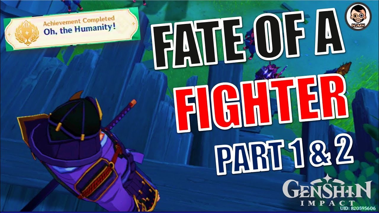 Fate of a Fighter (Part 1 & 2) | Oh, the Humanity! Genshin Impact