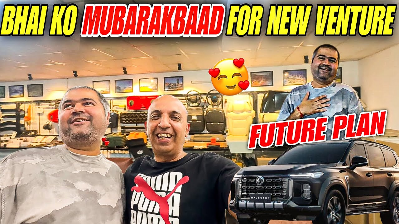 Bhai ko mubarakbad for new Venture