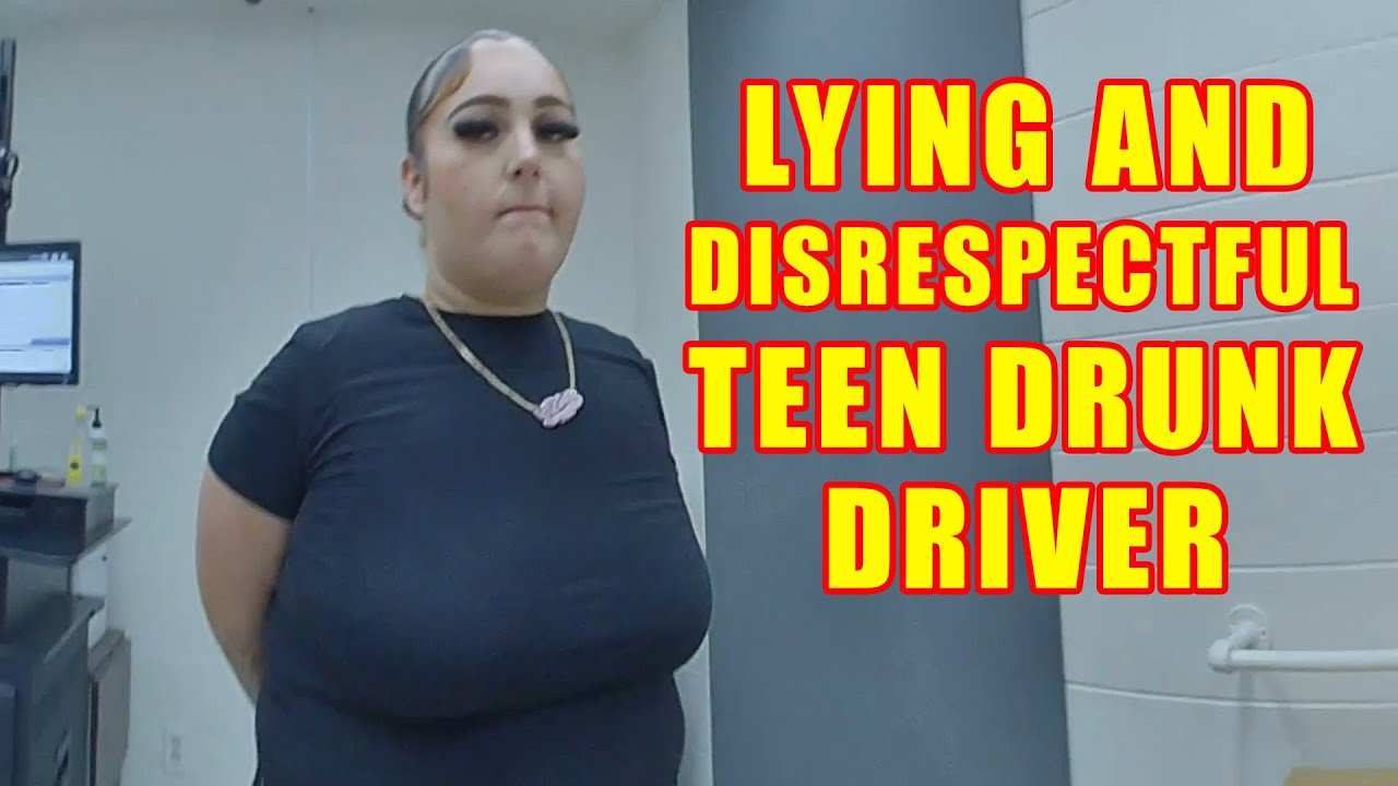 Lying and Disrespectful Teen is Arrested for Drunk Driving