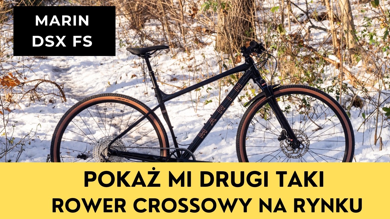 Marin DSX FS czyli rower krossowy na sterydach