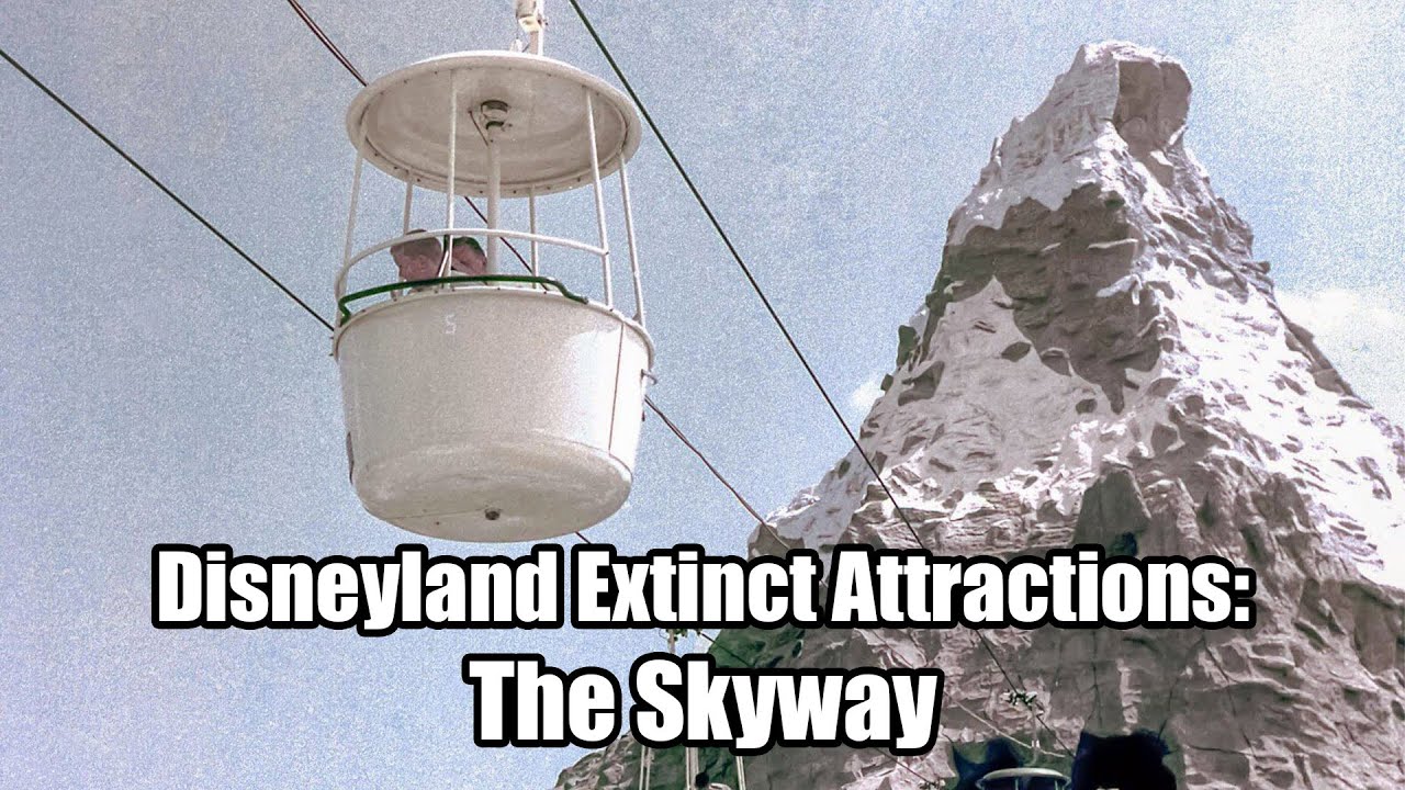Disneyland Extinct Attractions: The Skyway