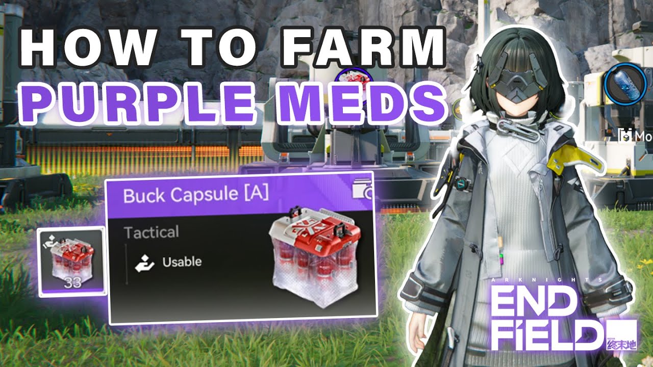 How to make Purple Quality Meds Buck Capsule [A] ► Arknights Endfield