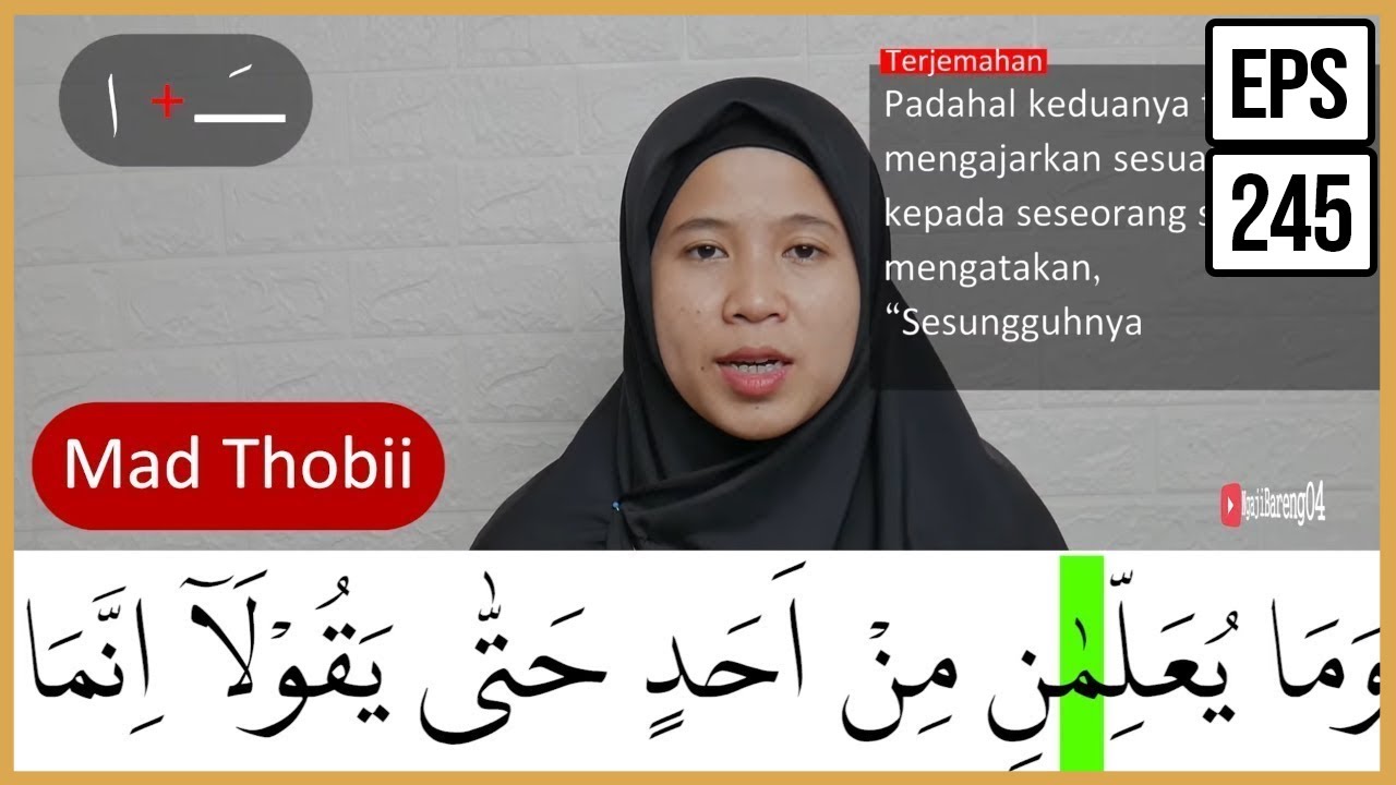 MENGURAI TAJWID SURAH AL BAQARAH AYAT 102 BAG 2 ARTINYA, CARA BACA & CONTOH PENGUCAPANNYA -EPS 245