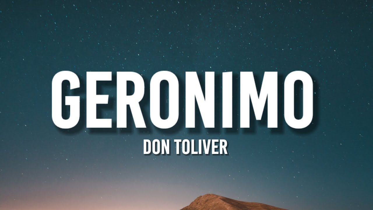 Don Toliver - Geronimo (Lyrics)