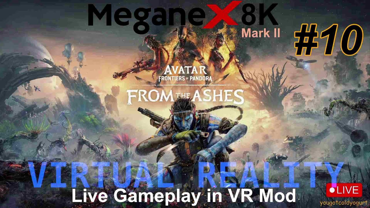 #10 Avatar: From the Ashes VR Mod! / 8K VR Headset / RTX 5090 PC / Live Gameplay!