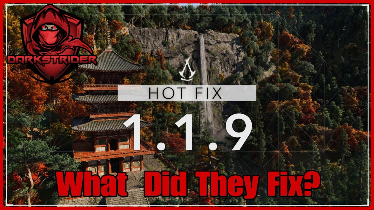 Assassin's Creed Shadows- Hotfix 1.1.9...