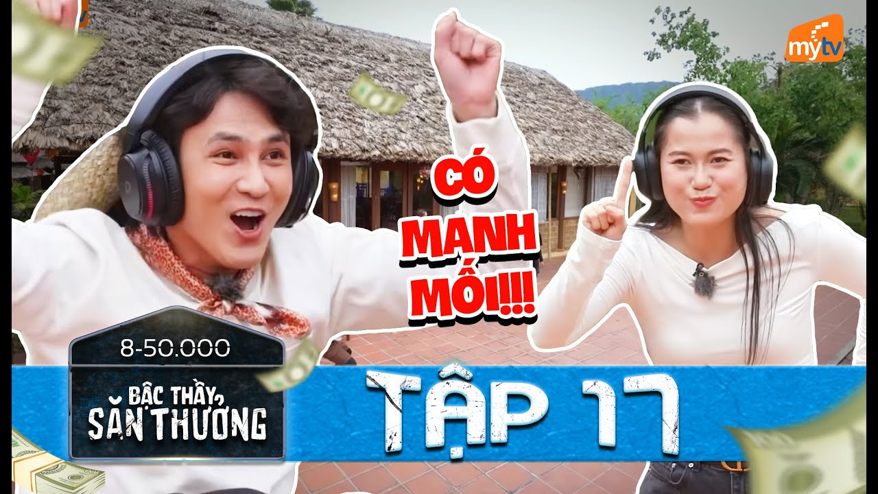 BẬC THẦY SĂN THƯỞNG - TẬP 17 | GAMESHOW 2025 | THÂM CUNG NỘI CHIẾN - NHỮNG MANG MỐI CUỐI CÙNG