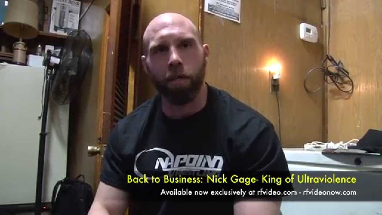 Back to Business: Nick Gage- King of Ultraviolence Preview