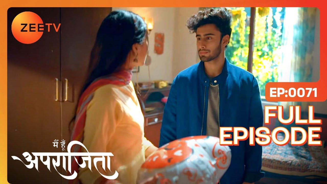 Chhavi से मिलने आया Veer छुपके से | Main Hoon Aparajita | Full Ep 71 | Zee TV | 8 Dec 2022