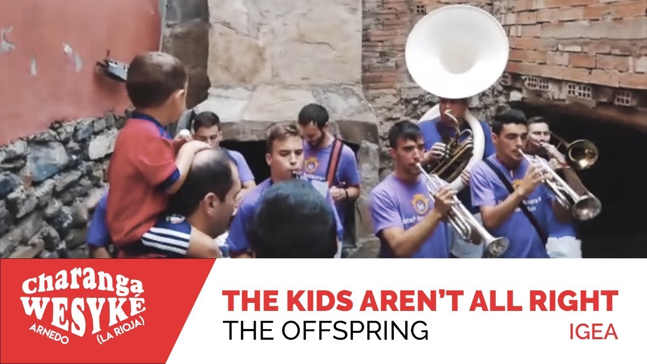 THE KIDS AREN'T ALL RIGHT (The Offspring) - Charanga Wesyké - Igea
