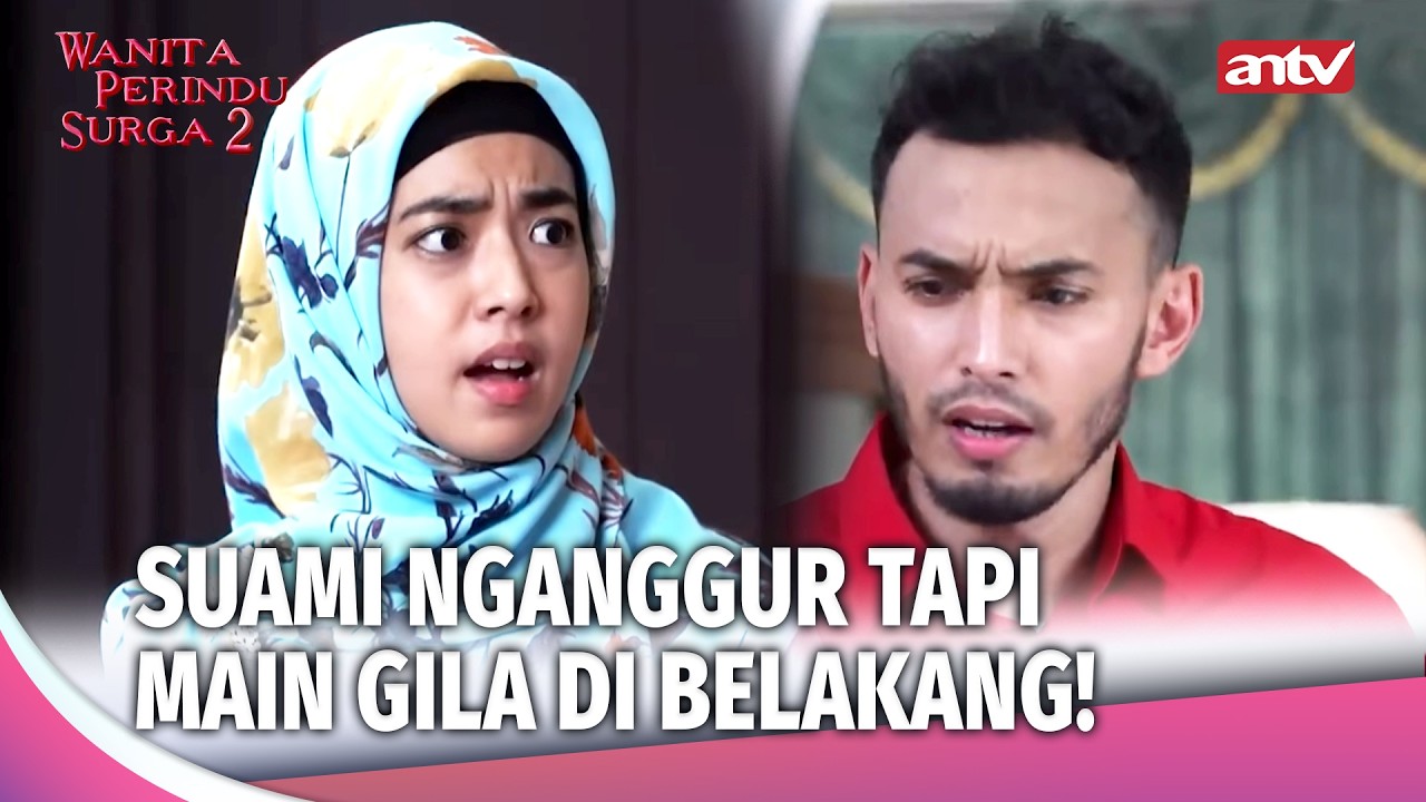 Istri Sholehah Ditipu! Suami Pura-pura Dipecat Demi.. | Wanita Perindu Surga 2 Eps 40 (1/4)