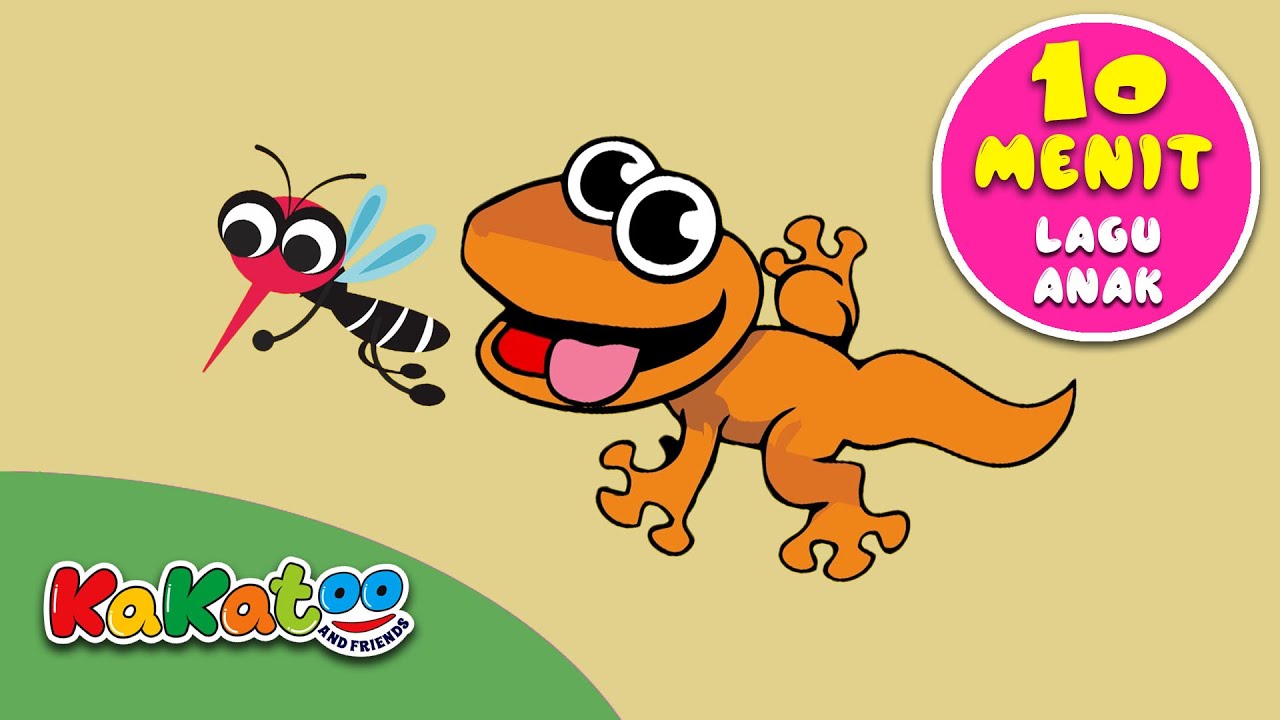 Cicak - Cicak di Dinding dan Lagu Anak Indonesia Lainnya -Terbaru dan Terpopuler - Kakatoo