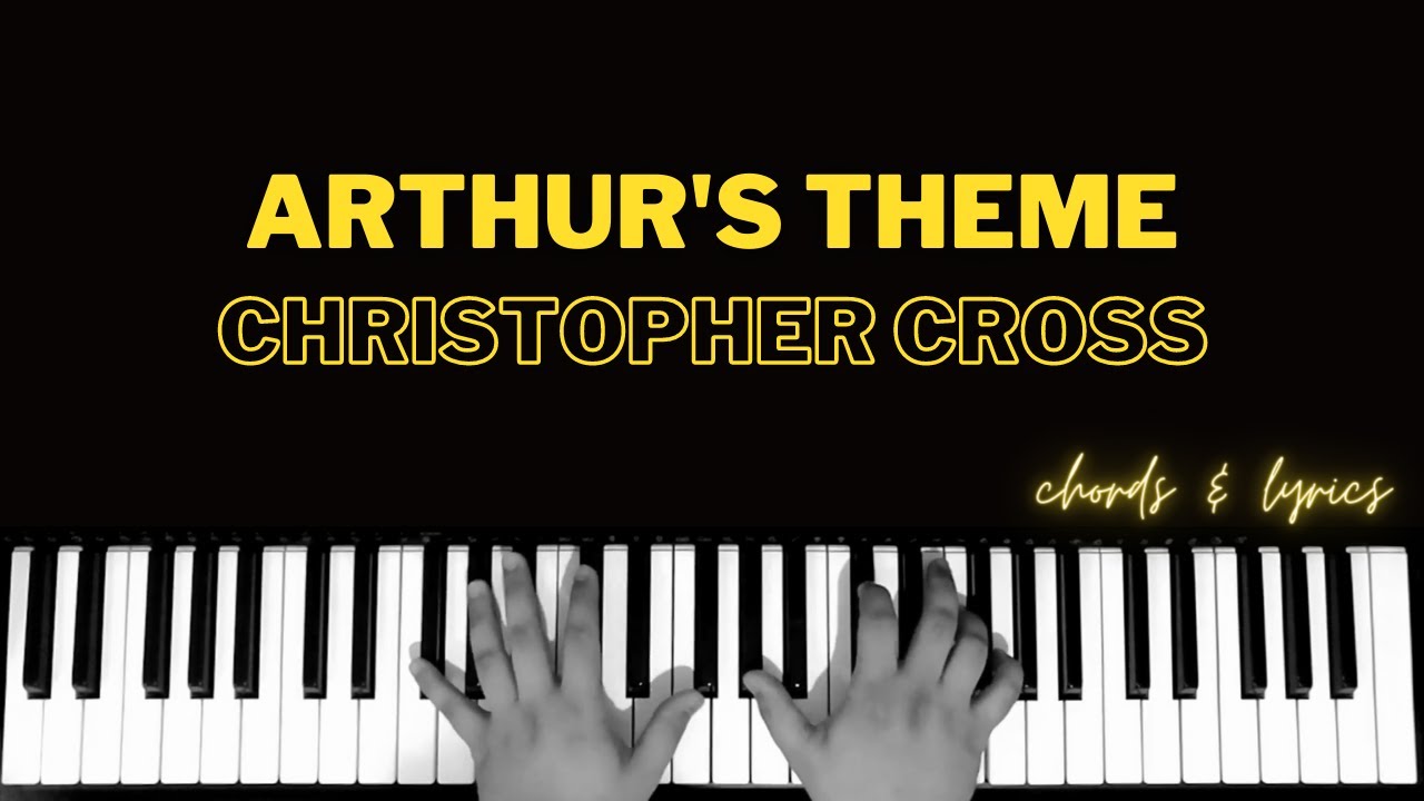 Arthur's Theme (Best That You Can Do) - Christopher Cross | Piano ~ Cover ~ Accompaniment ~ Karaoke